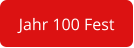 Jahr 100 Fest