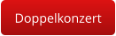 Doppelkonzert