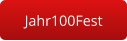Jahr100Fest